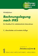 Rechnungslegung nach IFRS - ein Handbuch für mittelständische Unternehmen