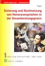 ISBN 9783482535611: Sicherung und Durchsetzung von Honoraransprüchen in der Steuerberatungspraxis Gilgan, Hans-Günther