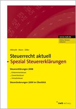 ISBN 9783482569401: NWB Steuerrecht aktuell. Hintergründe - Praxishinweise - Gestaltungen / Steuerrecht aktuell Spezial Steuererklärungen 2008, Steueränderungen 2009