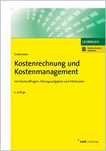 ISBN 9783482592836: Kostenrechnung und Kostenmanagement - mit Kontrollfragen, Übungsaufgaben und Fallstudien