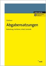 ISBN 9783482650611: Abgabensatzungen - Bedeutung, Verfahren, Inhalt, Kontrolle