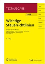 Wichtige Steuerrichtlinien - Richtlinien in Auszügen zur Abgabenordnung, Einkommensteuer, Lohnsteuer, Körperschaftsteuer, Gewerbesteuer, Umsatzsteuer.