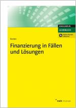 ISBN 9783482662010: Finanzierung in Fällen und Lösungen