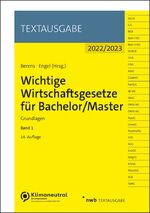 ISBN 9783482675942: Wichtige Wirtschaftsgesetze für Bachelor/Master, Band 1 - Grundlagen