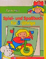 Spiel- und Spassbuch für 5jährige