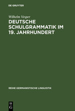 ISBN 9783484103726: Deutsche Schulgrammatik im 19. Jahrhundert