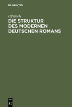 ISBN 9783484104709: Die Struktur des modernen deutschen Romans