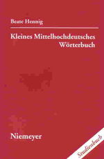 Kleines Mittelhochdeutsches Wörterbuch