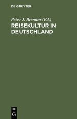 ISBN 9783484107649: Reisekultur in Deutschland - Von der Weimarer Republik zum >Dritten Reich<