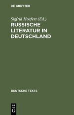 ISBN 9783484190313: Russische Literatur in Deutschland - Texte zur Rezeption von den Achtziger Jahren bis zur Jahrhundertwende