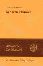 ISBN 9783484200616: Der arme Heinrich. Altdeutsche Textbibliothek Nr. 3. Neubearbeitet von Kurt Gärtner