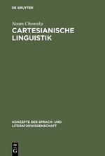 ISBN 9783484220041: Cartesianische Linguistik – Ein Kapitel in der Geschichte des Rationalismus