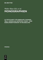 ISBN 9783484230132: Festschrift für Eberhard Zwirner. Teil II. Hodschag, Batschka. Puhoi – Eine Egerländer Mundart in Neuseeland