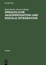 ISBN 9783484231436: Sprachliche Akkommodation und soziale Integration - Sächsische Übersiedler und Übersiedlerinnen im rhein-/moselfränkischen und alemannischen Sprachraum