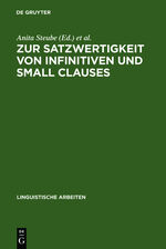 ISBN 9783484303157: Zur Satzwertigkeit von Infinitiven und Small Clauses.