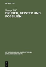 Brüder, Geister und Fossilien - Eduard Mörikes Erfahrungen der Umwelt