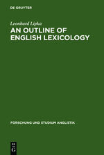 ISBN 9783484410039: An Outline of English Lexicology – Lexical Structure, Word Semantics, and Word-Formation