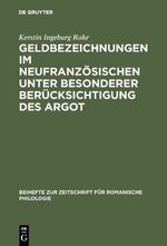 ISBN 9783484522145: Geldbezeichnungen im Neufranzösischen unter besonderer Berücksichtigung des Argot