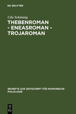 ISBN 9783484522350: Thebenroman - Eneasroman - Trojaroman – Studien zur Rezeption der Antike in der französischen Literatur des 12. Jahrhunderts