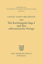 Die Karlamagnús-Saga I und ihre altfranzösische Vorlage