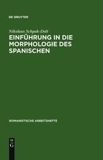 ISBN 9783484540446: Einführung in die Morphologie des Spanischen