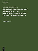 ISBN 9783484730281: Bio-bibliographisches Handbuch zur Sprachwissenschaft des 18. Jahrhunderts / Schu – Z