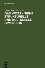 Das Wort - Seine strukturelle und kulturelle Dimension – Festschrift für Oskar Reichmann zum 65. Geburtstag