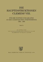 ISBN 9783484800946: Instructiones Pontificum Romanorum / Die Hauptinstruktionen Clemens' VIII. für die Nuntien und Legaten an den europäischen Fürstenhöfen (1592-1605)