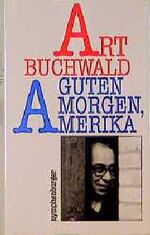 Buchwald, Art; Arthur; Klaus Budzinski: Buchwald, Art; Arthur; Klaus Budzinski: