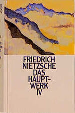 ISBN 9783485006217: Nietzsche - Das Hauptwerk alle 4 Bände