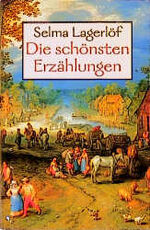 Die schönsten Erzählungen Lagerlöf, Selm Die schönsten Erzählungen Lagerlöf, Selm