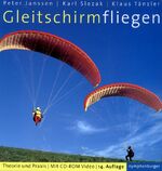 Gleitschirmfliegen – Theorie und Praxis