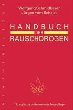 ISBN 9783485009720: Handbuch der Rauschdrogen