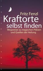 ISBN 9783485010269: Kraftorte selbst finden