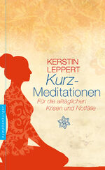 ISBN 9783485028516: Kurz-Meditationen