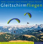 ISBN 9783485028745: Gleitschirmfliegen