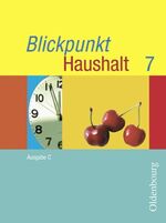 ISBN 9783486000207: Blickpunkt Haushalt - Ausgabe C