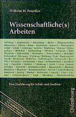 ISBN 9783486114980: Wissenschaftliche(s) Arbeiten - Eine Einführung für Schule und Studium