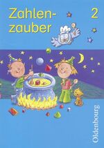 ISBN 9783486122022: Zahlenzauber - Ausgabe für Bayern. Mathematik für die neue Grundschule in Bayern: Schülerbuch 2. Schuljahr