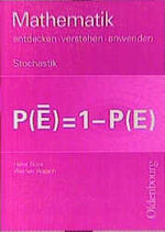 ISBN 9783486130294: Mathematik. Entdecken - verstehen - anwenden / Stochastik