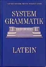 System-Grammatik zu Cursus Latinus compactus, Cursus novus compactus