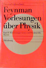 ISBN 9783486220582: Feynman Vorlesungen über Physik - Band II: Elektromagnetismus und Struktur der Materie