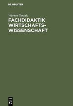 ISBN 9783486226058: Fachdidaktik Wirtschaftswissenschaft