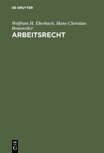 Arbeitsrecht – Systematische Darstellung