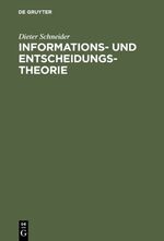 ISBN 9783486232288: Informations- und Entscheidungstheorie