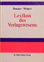 ISBN 9783486232677: Lexikon des Verlagswesens