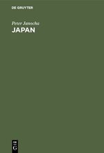 Japan – Wegweiser zur Erschliessung des japanischen Marktes für mittelständische Unternehmen