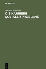 ISBN 9783486235395: Die Karriere sozialer Probleme