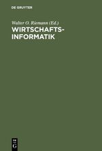 Wirtschaftsinformatik - Anwendungsorientierte Einführung