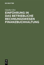 Einführung in das betriebliche Rechnungswesen Finanzbuchhaltung – Mit EDV-Unterstützung